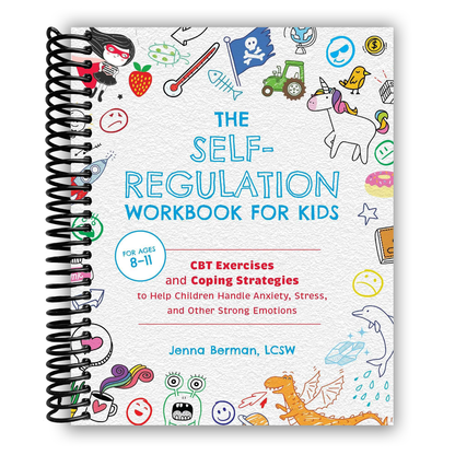The Self-Regulation Workbook for Kids (Spiral Bound)