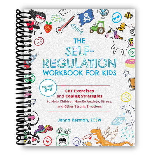 The Self-Regulation Workbook for Kids (Spiral Bound)
